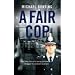 A Fair Cop