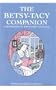 The Betsy-Tacy Companion: A Biography of Maud Hart Lovelace