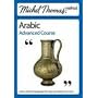 Michel Thomas Method: Arabic Advanced Course (Michel Thomas Series)
