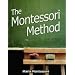 The Montessori Method