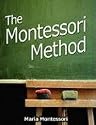 The Montessori Method