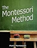 The Montessori Method