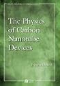 Physics of Carbon Nanotube Devices (Micro and Nano Technologies)