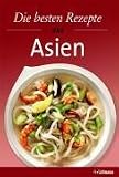 Produkt-Bild: Die besten Rezepte aus Asien