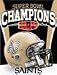 New Orleans Saints Super Bowl XLIV Champions 27x37 Vertical Flag