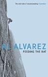 Feeding the Rat: A Climbers Life on the Edge