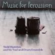 Music for Percussion (Mostly)