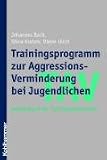 Produkt-Bild: TAV - Trainingsprogramm zur Aggressions-Verminderung bei Jugendlichen: Arbeitsbuch f&uuml;r Trainingsteilnehmer