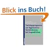 TAV - Trainingsprogramm zur Aggressions-Verminderung bei Jugendlichen: Arbeitsbuch f�r Trainingsteilnehmer