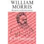 William Morris, from Romantic to Revolutionary