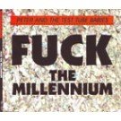Fuck the Millenium
