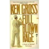 Full Blown Rage (Maggie Van Zandt Novels (Paperback))