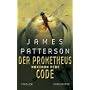 Maximum Ride 3 - Der Prometheus-Code
