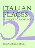 52 Italian Places: A Pocket Grand Tour