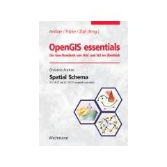 OpenGIS essentials: Spatial Schema - ISO 19107 und ISO 19137 vorgestellt und erkl�rt