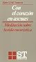 Con El Coraz�n En Ascuas: Meditaci�n Sobre La Vida Eucar�stica