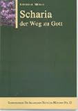 Scharia - Der Weg zu Gott - Khurram Murad