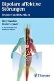 Bipolare affektive St�rungen: Ursachen und Behandlung