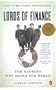 Lords of Finance: The Bankers Who Broke the World