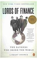 Lords of Finance: The Bankers Who Broke the World
