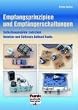 Empfangsprinzipien und Empfängerschaltungen: Selbstbauprojekte zwischen Detektor und Software Defined Radio