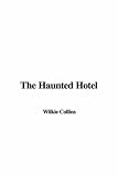 The Haunted Hotel