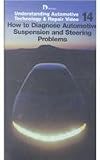 Understanding Auto Technology and Repair Video Series Tape 14: How to Diagnose Automotive Suspension and Steering Problems [VHS]