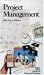 Project Management, Volume One (Planning and Organization)