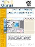 Adobe After Effects 6.5 Video Tutorial Training. 16 Hours in 124 Video Lessons on 1 DVD