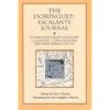 The Dominguez Escalante Journal: Their Expedition Through Colorado Utah Azrizona and New Mexico in 1776
