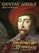Gustav Adolf: K�nig von Schweden - Die Kraft der Erinnerung 1632 - 2007