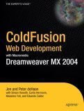ColdFusion Web Development with Macromedia Dreamweaver MX 2004 (Books for Professionals by Professionals)