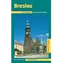 Breslau und Umgebung: Ein illustriertes Reisehandbuch
