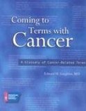 Coming to Terms with Cancer