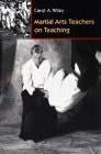 Martial Arts Teachers on Teaching