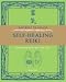 Self-Healing Reiki: Healing for Mind, Body and Soul (Gateways to Health)