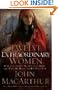 Twelve Extraordinary Women: How God Shaped Women of the Bible, and What He Wants to Do with You