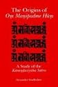 The Origins of Om Manipadme Hum: A Study of the Karandavyuha Sutra