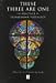 Books : These Three are One: The Practice of Trinitarian Theology (Challenges in Contemporary Theology)