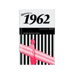 50 Jahre Popmusik - 1962. Buch und CD. Ein Jahr und seine 20 besten Songs