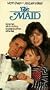 The Maid [VHS]