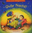 Gute Nacht! Meine ersten Bildergeschichten - Anne Mu�enbrock