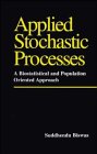 Applied Stochastic Processes: A Biostatistical and Population Oriented Approach