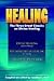 Books : Healing: The Three Great Classics on Divine Healing: Divine Healing, The Ministry of Healing, The Gospel of Healing