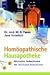Homöopathische Hausapotheke. Alternative Heilmethoden mit natürlichen Arzneimitteln. by Maesimund B. Panos ISBN 3453093682