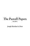 The Purcell Papers, V1