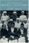 The History of Mental Symptoms: Descriptive Psychopathology since the Nineteenth Centuryの画像