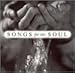 Songs for the Soul, Vol. 1