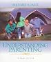 Understanding Parenting (2nd Edition)