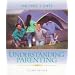 Understanding Parenting (2nd Edition)